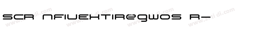 SCR NFivExTiRegW05 R字体转换